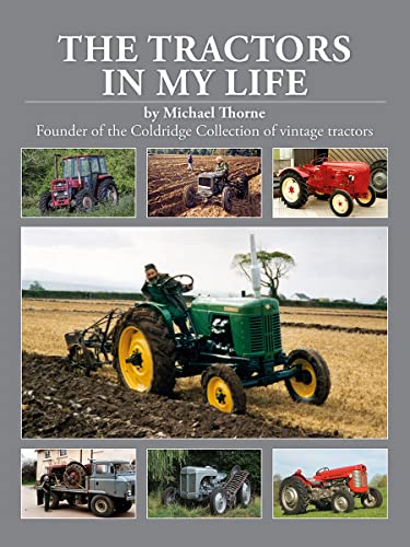 The Tractors in My Lfe: Tractors In My Life von Herridge & Sons Ltd