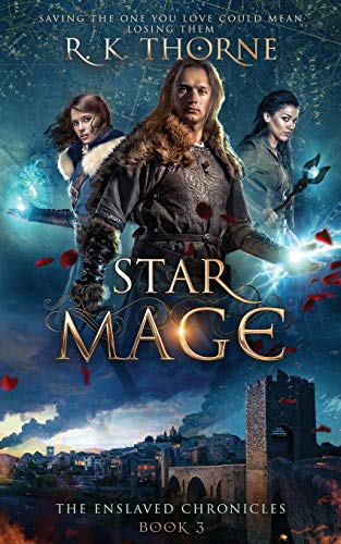 Star Mage (The Enslaved Chronicles, Band 3)