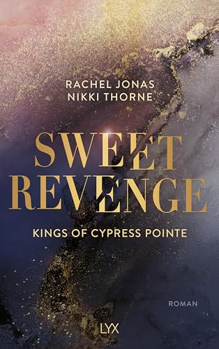 Kings of Cypress Pointe - Sweet Revenge (The Golden Boys, Band 1)