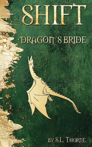 Shift: Dragon's Bride von Thornewood Studios
