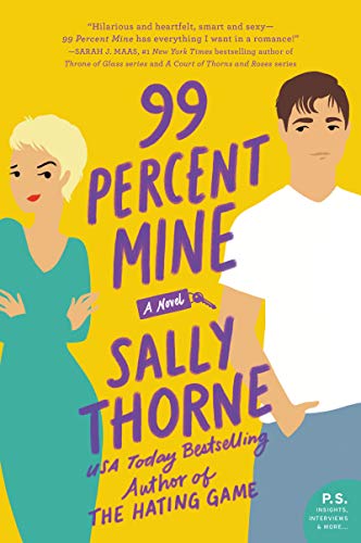 99 Percent Mine: A Novel 99 Percent Mine: A Novel