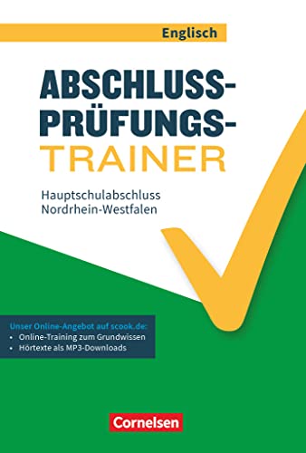 Abschlussprüfungstrainer Englisch - Nordrhein-Westfalen - 10. Schuljahr: Hauptschulabschluss - Arbeitsheft mit Lösungen und Online-Training Grundwissen - Mit Audios online