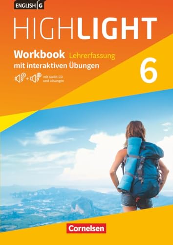 English G Highlight|NULL|Hauptschule|Band 6: 10. Schuljahr|NULL|NULL|Workbook mit interaktiven Übungen online - Lehrkräftefassung|Mit Audio-CD und Audios online English G Highlight|NULL|Hauptschule|Band 6: 10. Schuljahr|NULL|NULL|Workbook mit interaktiven Übungen online - Lehrkräftefassung|Mit Audio-CD und Audios online von Cornelsen Verlag
