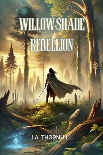 Willowshade Rebellion Willowshade Rebellion von Aurora Inkwell