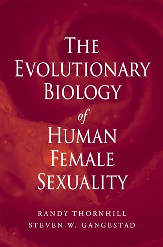 The Evolutionary Biology of Human Female Sexuality von Oxford University Press