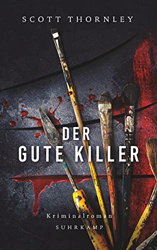 Der gute Killer: Thriller | Auf der Jagd nach einem raffinierten Serienmörder, der sich von klassischen Kunstwerken inspirieren lässt (MacNeice ermittelt)