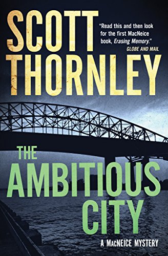 Ambitious City: A MacNeice Mystery (The MacNeice Mysteries, 2, Band 2) von Spiderline