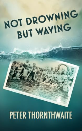 Not Drowning But Waving von Heddon Publishing
