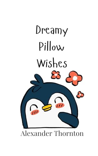 Dreamy Pillow Wishes Dreamy Pillow Wishes von Creative Arts Management OÜ