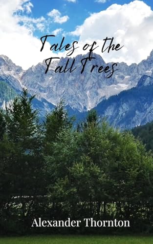 Tales of the Tall Trees Tales of the Tall Trees von Creative Arts Management OÜ