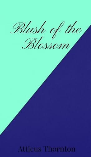 Blush of the Blossom Blush of the Blossom von Creative Arts Management OÜ