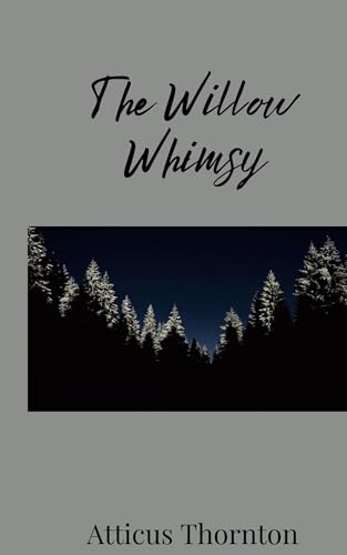 The Willow Whimsy von Creative Arts Management OÜ