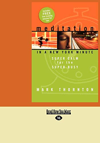 Meditation in a New York Minute: Super Calm For The Super Busy von ReadHowYouWant