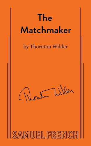 Matchmaker von Samuel French, Inc.