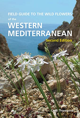 Field Guide to the Wildflowers of the Western Mediterranean, Second edition von Royal Botanic Gardens