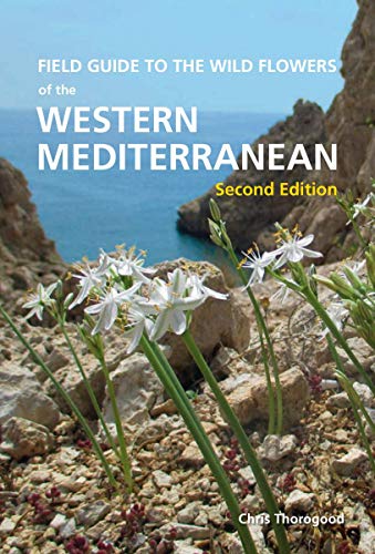Field Guide to the Wild Flowers of the Western Mediterranean von Kew Publishing