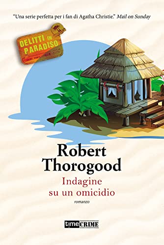 Indagine su un omicidio. Delitti in paradiso (Vol. 1) (Narrativa) von NARRATIVA