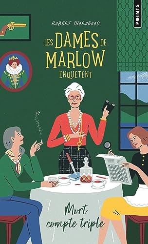 Les Dames de Marlow enquêtent - Tome 1: Mort compte triple von POINTS
