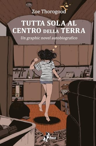 Tutta sola al centro della terra von Bao Publishing