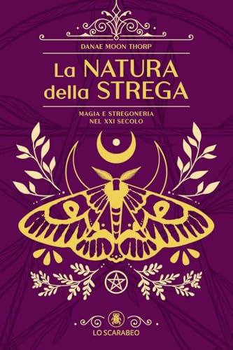 La natura della strega von Lo Scarabeo