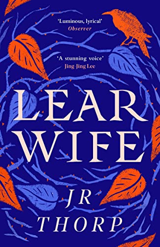 Learwife: Nominiert: The Walter Scott Prize for Historical Fiction, 2022, Nominiert: Authors' Club Best First Novel Award, 2022 von CANONGATE BOOKS