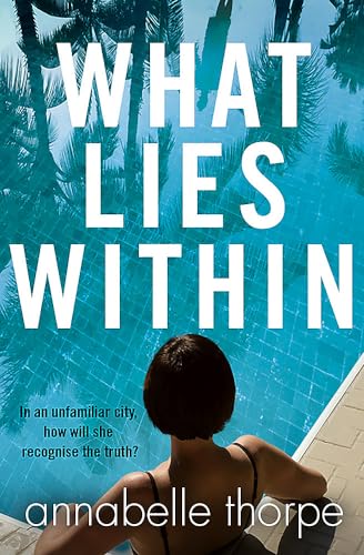 What Lies Within: The perfect gripping read von Quercus
