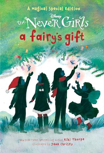 A Fairy's Gift (Disney: The Never Girls) (Never Girls, 2, Band 2)