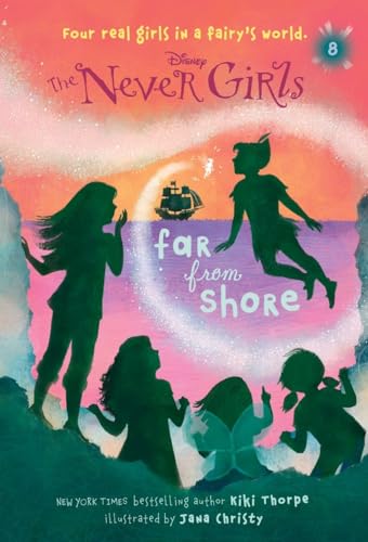 Never Girls #8: Far from Shore (Disney: The Never Girls) von RH/Disney
