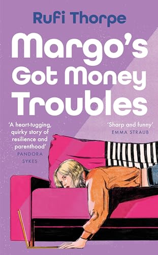 Margo's Got Money Troubles: 'Enormously entertaining and lovable' Nick Hornby