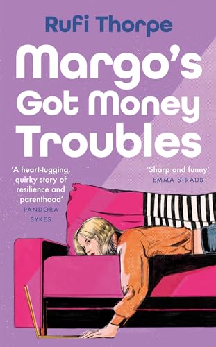 Margo's Got Money Troubles: 'Enormously entertaining and lovable' Nick Hornby