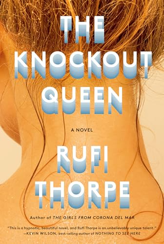 The Knockout Queen: A novel