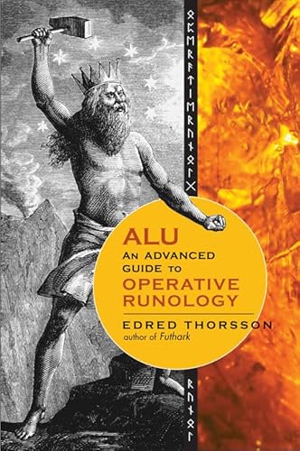 ALU: An Advanced Guide to Operative Runology von Weiser Books