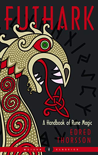 Futhark: A Handbook of Rune Magic (Weiser Classics) von Weiser Books