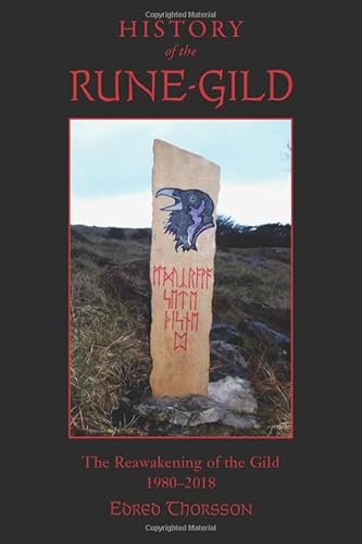 History of the Rune-Gild: The Reawakening of the Gild 1980–2018