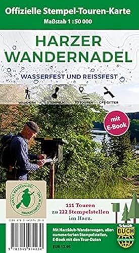 Harzer Wandernadel: 111 Touren zu 222 Stempelstellen - Die offizielle Touren-Karte