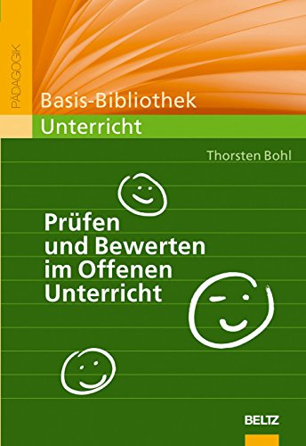 Prüfen und Bewerten im Offenen Unterricht (Beltz Pädagogik / BildungsWissen Lehramt) von Beltz