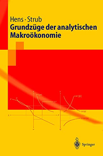 Grundzüge Der Analytischen Makroökonomie (Springer-Lehrbuch) (German Edition)