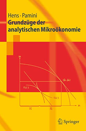 Grundzüge der analytischen Mikroökonomie (Springer-Lehrbuch)