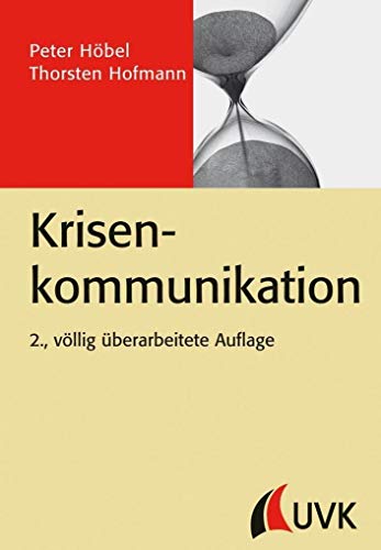 Krisenkommunikation (PR Praxis) von Herbert von Halem Verlag