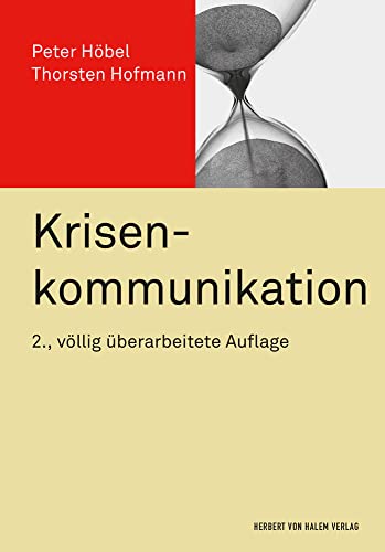 Krisenkommunikation (PR Praxis) von Herbert von Halem Verlag