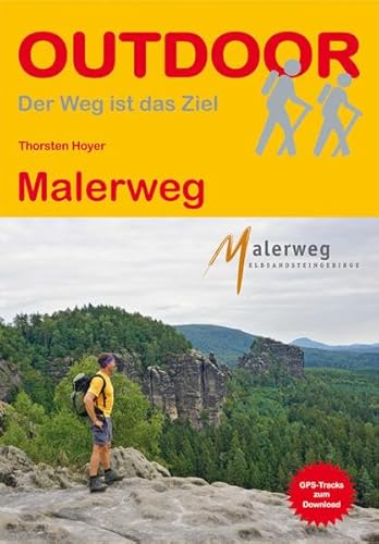 Malerweg (OutdoorHandbuch) (Der Weg ist das Ziel)