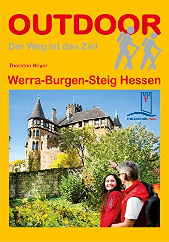 Werra-Burgen-Steig Hessen (OutdoorHandbuch, Band 326)