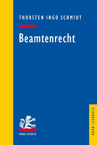Beamtenrecht (Mohr Lehrbuch) von Mohr Siebeck GmbH & Co. K