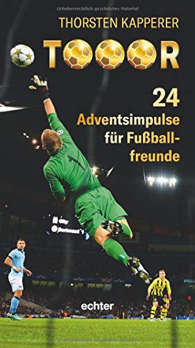 Tooor: 24 Adventsimpulse für Fußballfreunde