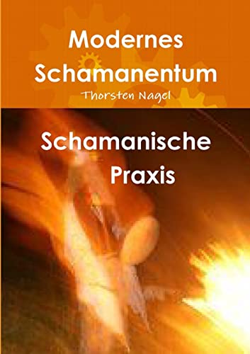 Schamanische Praxis