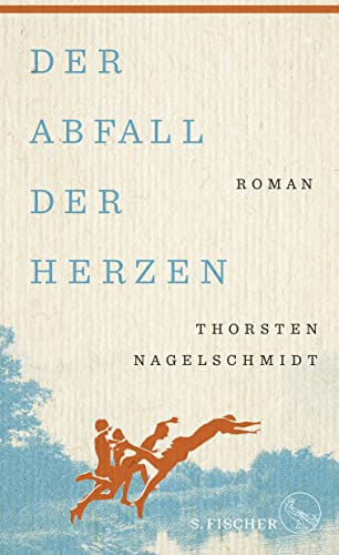 Der Abfall der Herzen: Roman