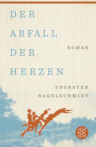 Der Abfall der Herzen: Roman