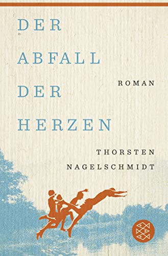Der Abfall der Herzen: Roman