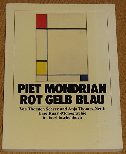 Piet Mondrian. Komposition mit Rot, Gelb und Blau. Piet Mondrian. Komposition mit Rot, Gelb und Blau. von Insel