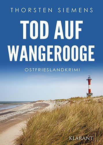 Tod auf Wangerooge. Ostfrieslandkrimi von Klarant